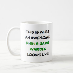 fish & game warden, awesome coffee mug