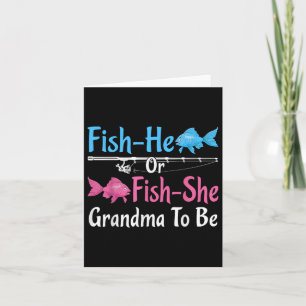 Fish-he Or Fish-she Grandma To Be Gender Reveal Ba Card