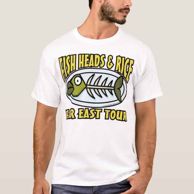 Fish Heads and Rice T-Shirt (Front)