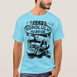FISH HONOLULU HARBOR T-Shirt
