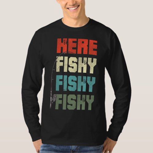 Fish Hunting Fishing Fishrod Fisherman T_Shirt