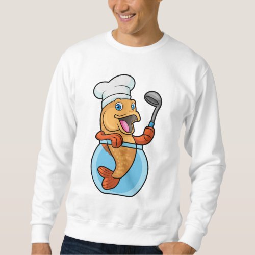 Fish in Glass as Cook with Soup spoon Sweatshirt