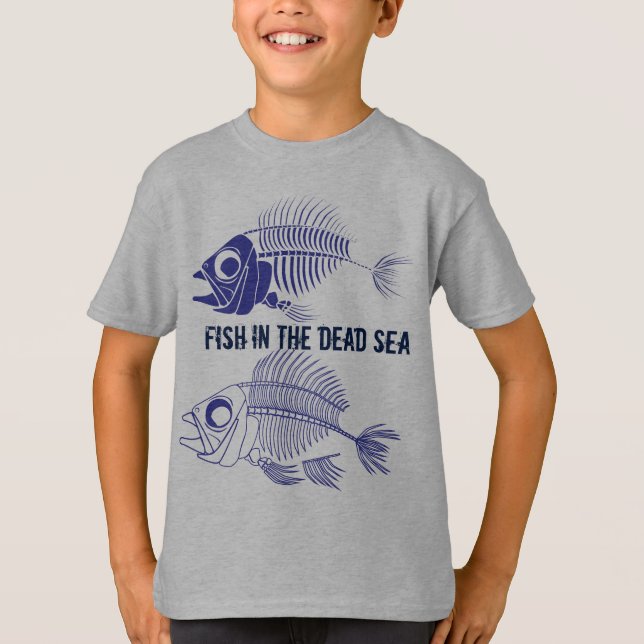 "Fish in the Dead Sea" with fish skeletons T-Shirt (Front)