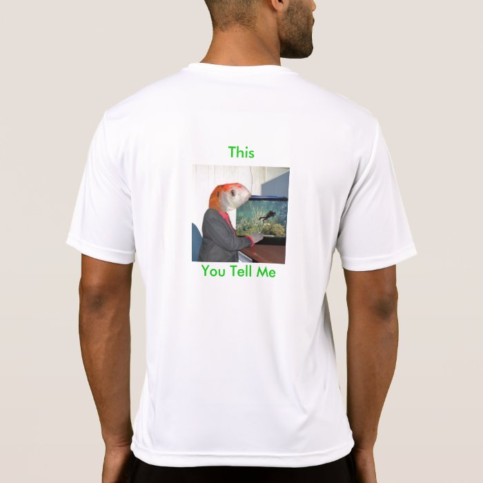 Fish joke t shirt