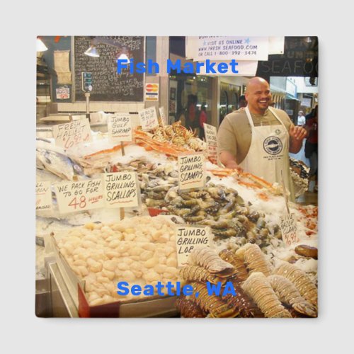 Fish Market Seattle Washington Magnet