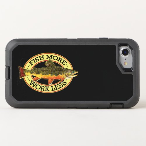FISH MORE _ WORK LESS OtterBox DEFENDER iPhone SE87 CASE