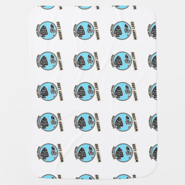 Fish More Worry Less Baby Blanket (Front)