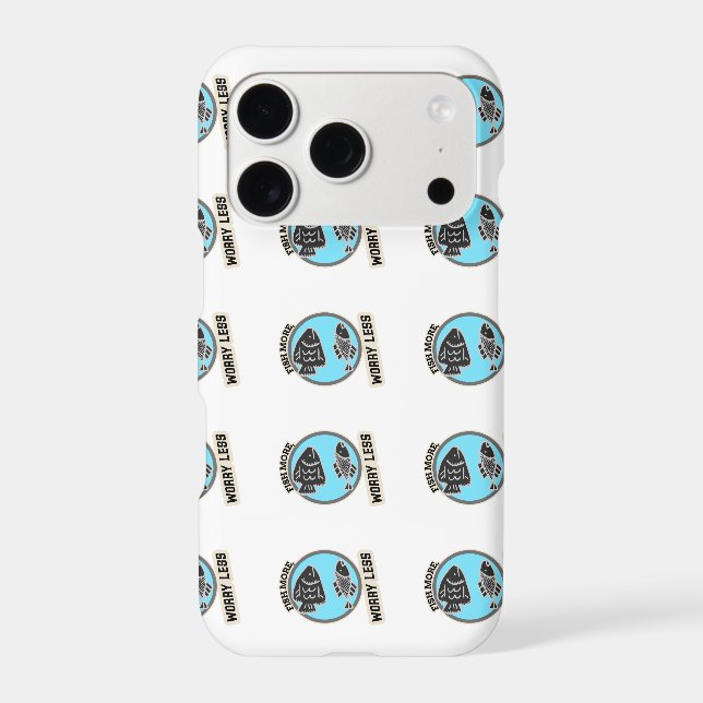 Fish More Worry Less Iphone Case (Back)