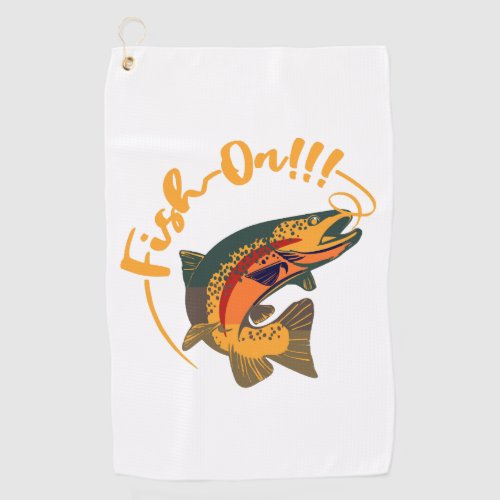 Fish On Rainbow Trout Fishing Golf Towel