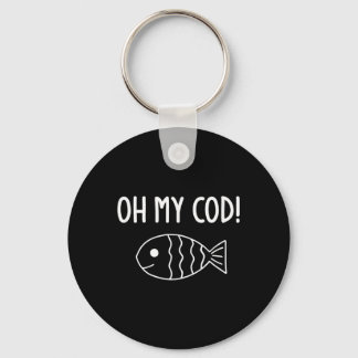 Fish Puns, Oh My Cod, Funny, Jokes, Sarcastic  Keychain