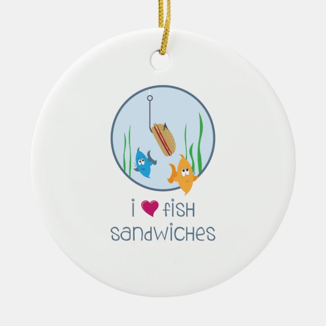 Fish Sandwiches Ceramic Ornament (Front)