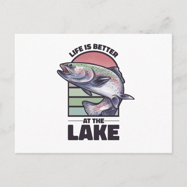 Fish Sea Animal Jumping Life Is Better At The Lake Postcard (Front)