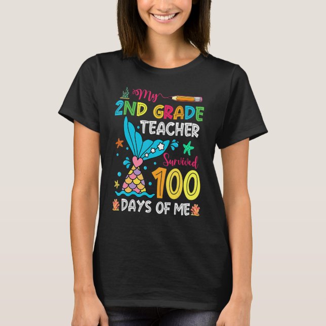 Fish Tail 2nd Grade Teacher Survived 100 Days Of M T-Shirt (Front)