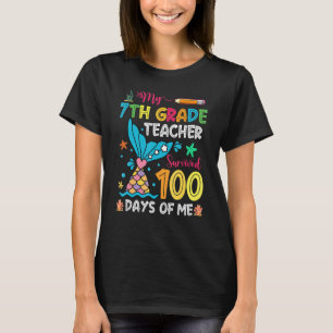 Fish Tail 7th Grade Teacher Survived 100 Days Of M T-Shirt