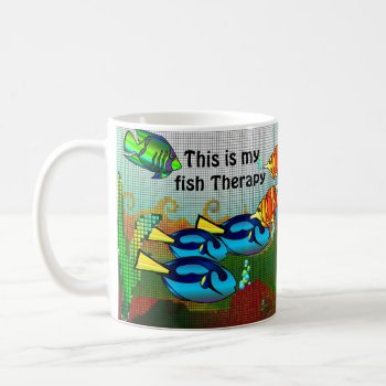 Fish Therapy Coffee Mug by iambandc_art at Zazzle