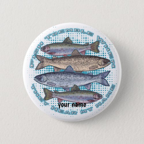 Fish Tremble custom name pin button