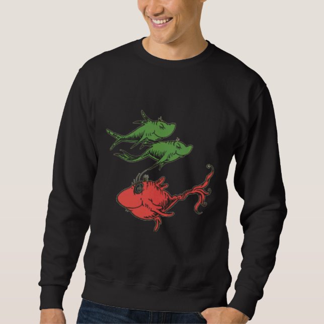 Fish Two Fish Red Fish Blue Fish Sweatshirt (Front)