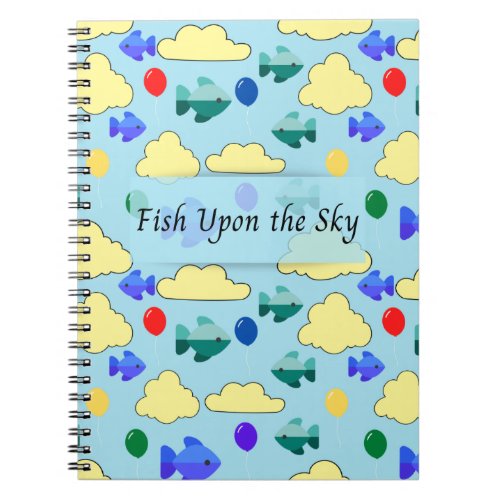 Fish Upon the Sky Notebook
