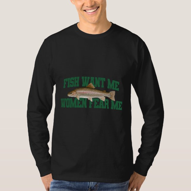 Fish Want Me Women Fear Me 219 T-Shirt (Front)