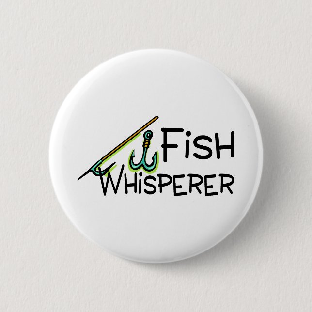 Fish Whisperer Button (Front)