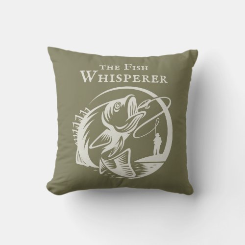Fish Whisperer Outdoor Sports Fishing Throw Pillow