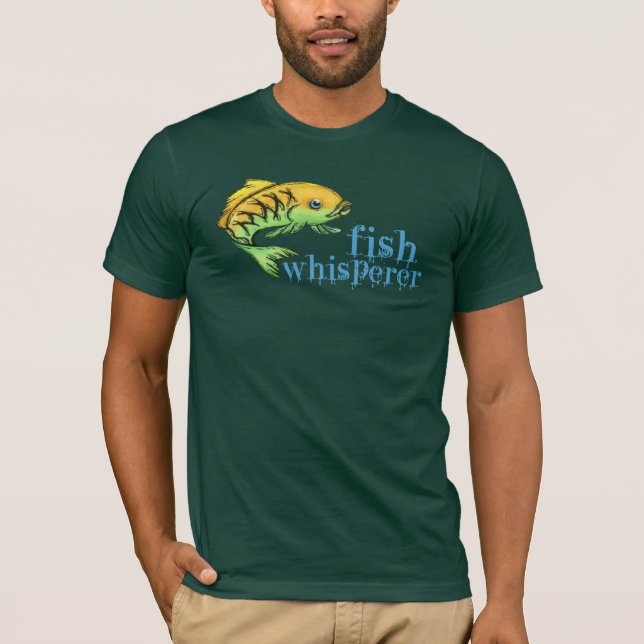 Fish Whisperer T-Shirt (Front)