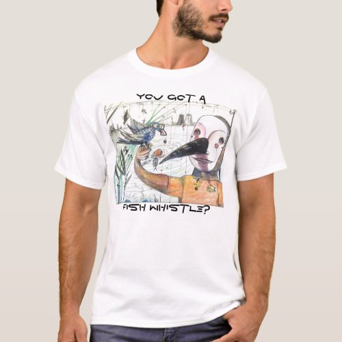 Fish Whistle T_Shirt