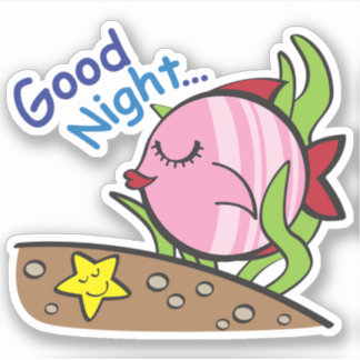 Fish World - Good Night Sticker