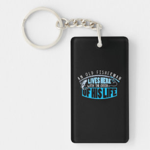 Fisher An Old Fisherman Lives Here Keychain