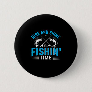 Fisher Art Rise And Shine Fishing Time Button