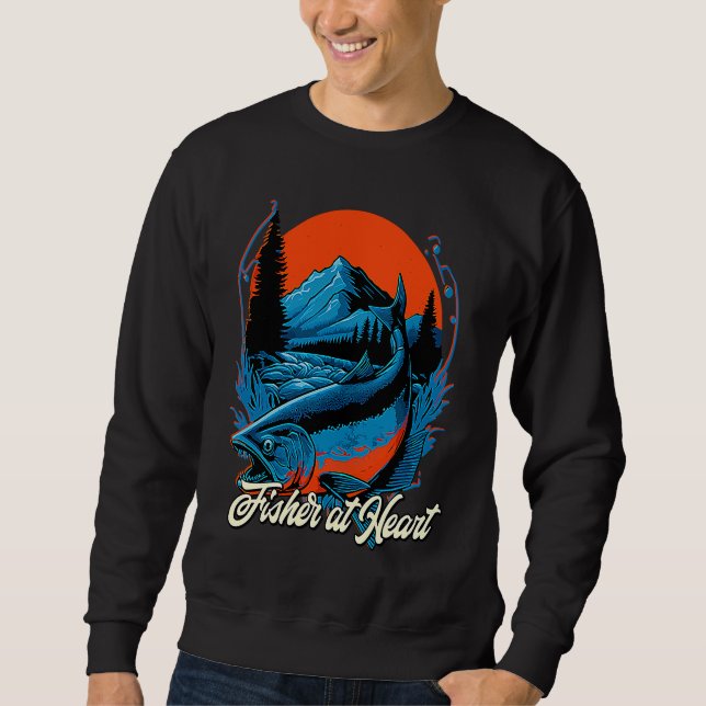 Fisher at Heart Lifestyle Fishing Habits Fisherman Sweatshirt (Front)