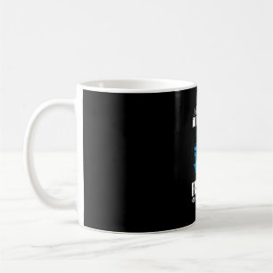 Fisher Do Not Always Go Fishing Coffee Mug