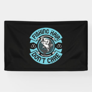 Fisher Fishing Hair Do Not Care Banner