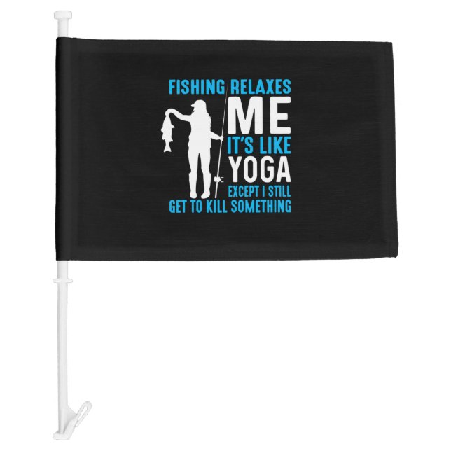 Fisher Fishing Relax Me Car Flag (Front)