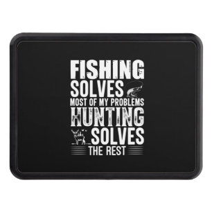 Fisher Fishing Solves Most Of My Problems Hitch Cover