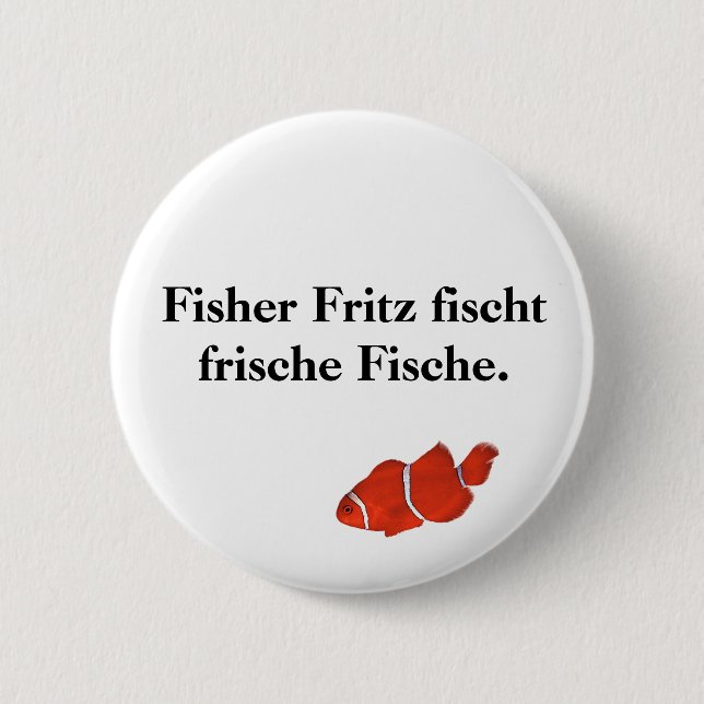 Fisher Fritz fischt frische Fische. Button (Front)