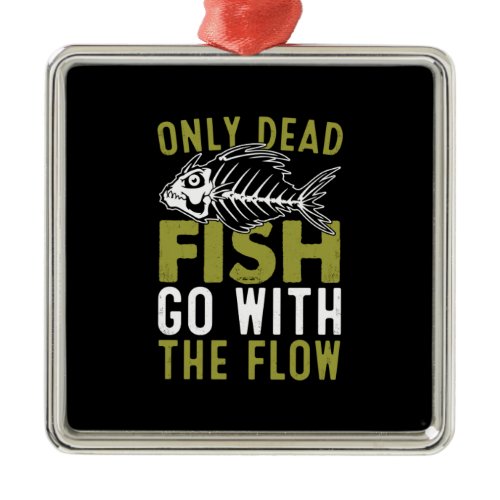 Fisher Gift Fish Go With The Flow Metal Ornament