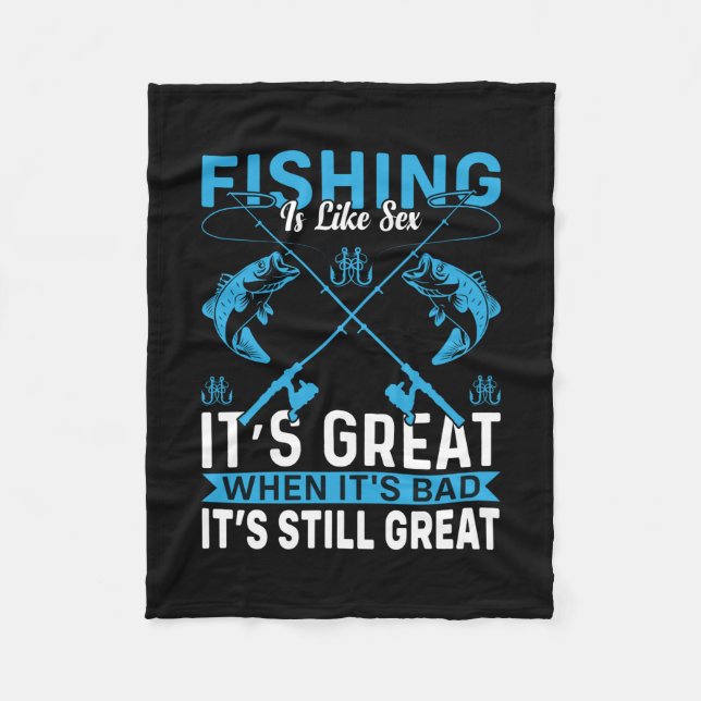 Fisher Gift Fishing Is Great Fleece Blanket (Front)