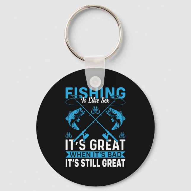 Fisher Gift Fishing Is Great Keychain (Front)