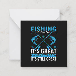 Fisher Gift Fishing Is Great Note Card
