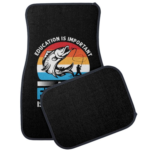 Fisher Gift Fishing Is Importanter Car Floor Mat (Set)