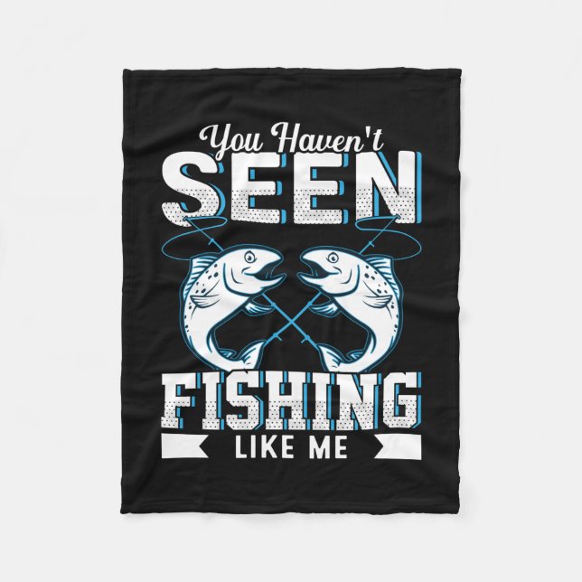 Fisher Gift Fishing Like Me Fleece Blanket (Front)