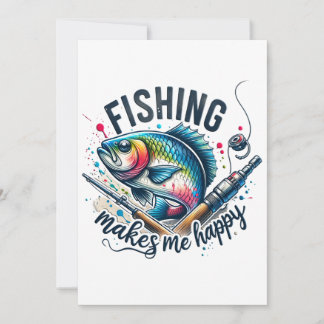 Fisher Gift Fishing Makes My Happy Invitation
