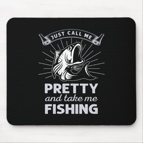 Fisher Gift Just Call Me Pretty Fishing Mouse Pad