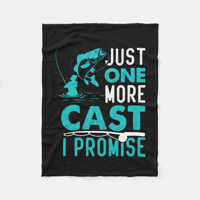 Fisher Gift Just One More Fish I Promise Fleece Blanket (Front)
