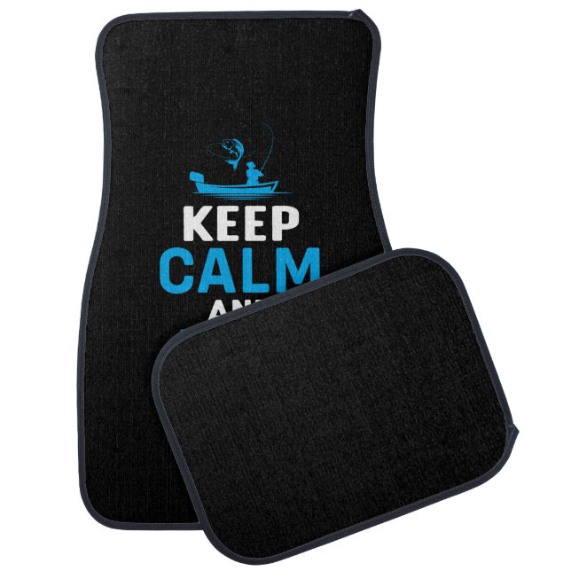 Fisher Gift Keep Calm And Fish On Car Floor Mat (Set)