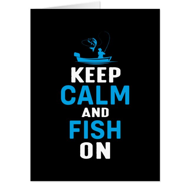 Fisher Gift Keep Calm And Fish On Card (Front)