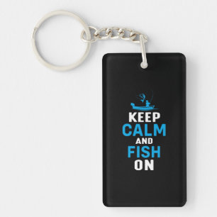 Fisher Gift Keep Calm And Fish On Keychain