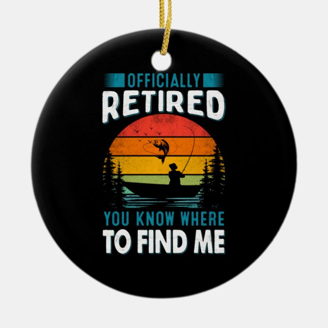 Fisher Gift Retired You Know Where To Find Me Ceramic Ornament (Front)