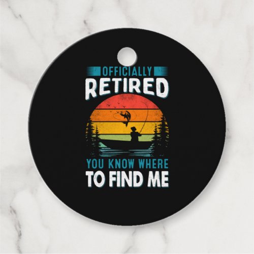 Fisher Gift Retired You Know Where To Find Me Favor Tags